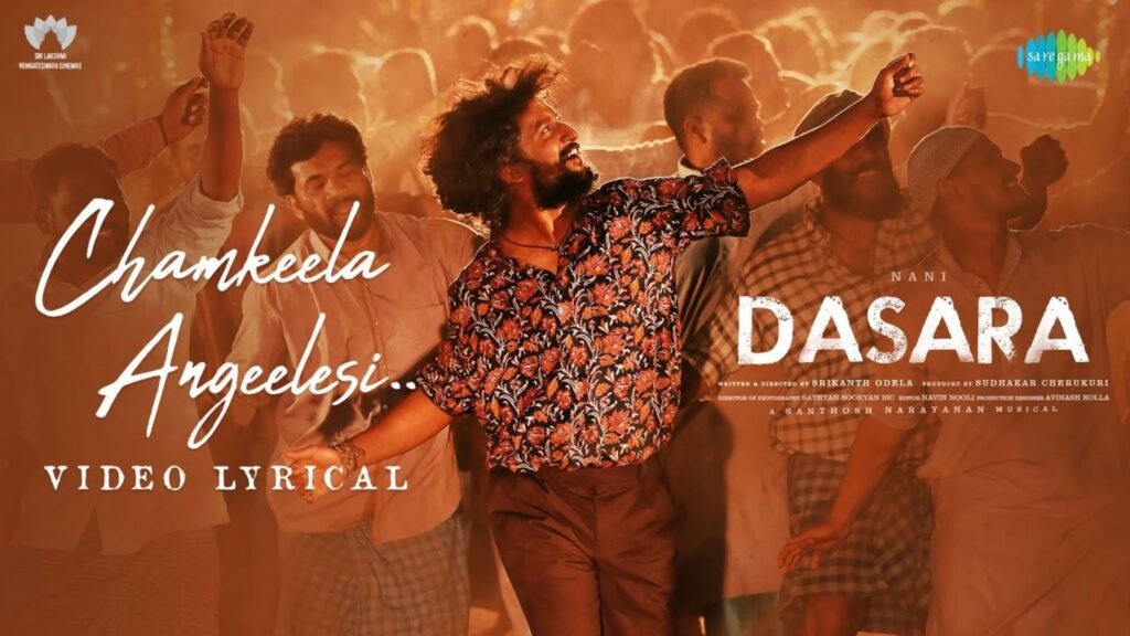 Chamkeela Angeelesi from Dasara